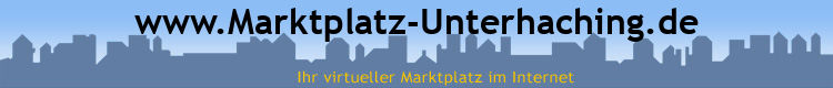 www.Marktplatz-Unterhaching.de